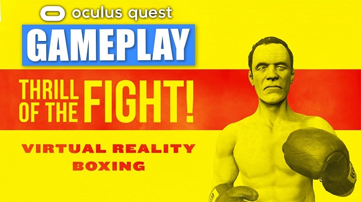 Jeu VR Thrill of the Fight