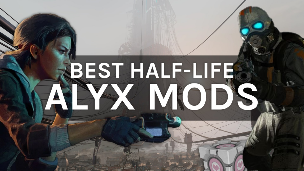 Les meilleurs mods de Half-Life : Alyx et comment les installer 