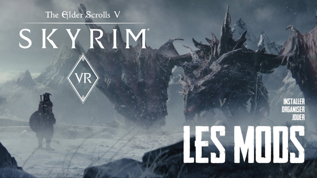 Comment installer les mods VR de Skyrim
