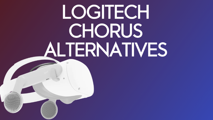Meilleures alternatives au Logitech Chorus : Casque d&rsquo;écoute pour le Meta Quest 2