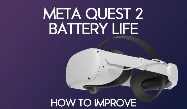Comment améliorer l&rsquo;autonomie de la batterie de votre Meta Quest 2