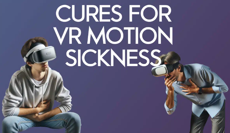 Comment surmonter le mal des transports en VR : Causes et remèdes